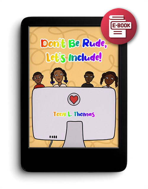 Don't Be Rude, Let's Include! - eBook