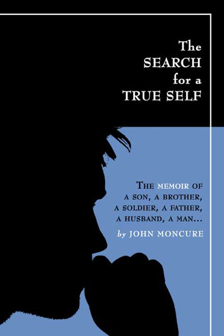 The SEARCH for a TRUE SELF