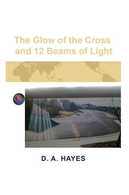 The Glow of the Cross and 12 Beams of Light