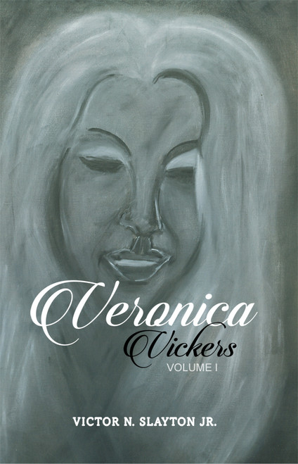 Veronica Vickers: Volume I