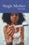 Single Mother: Don't Quit - eBook