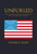 Unfurled: The Founding of the Second Republic of the United States of America - eBook