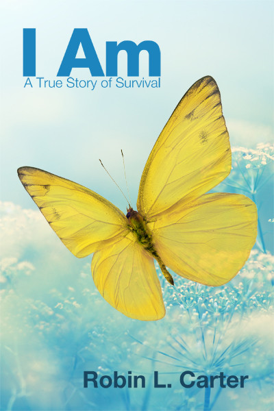 I Am: A True Story of Survival