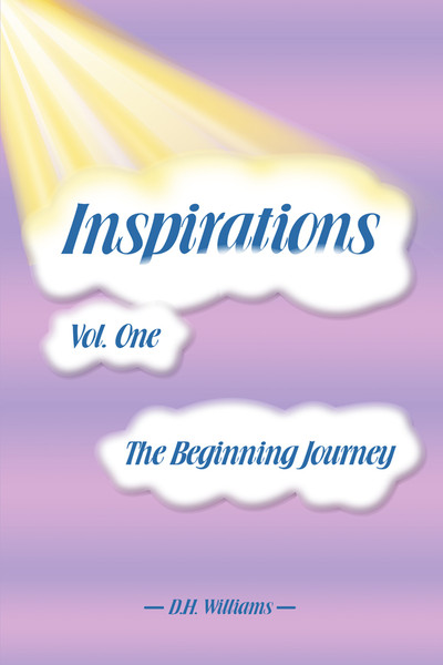 Inspirations: Vol. One Â The Beginning Journey