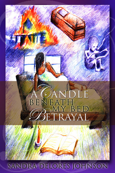 A Candle Beneath My Bed: Betrayal