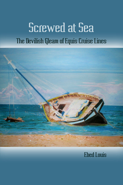 Screwed at Sea: The Devilish Gleam of Equis Cruise Lines