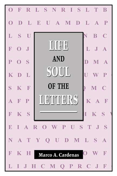 Life and Soul of the Letters