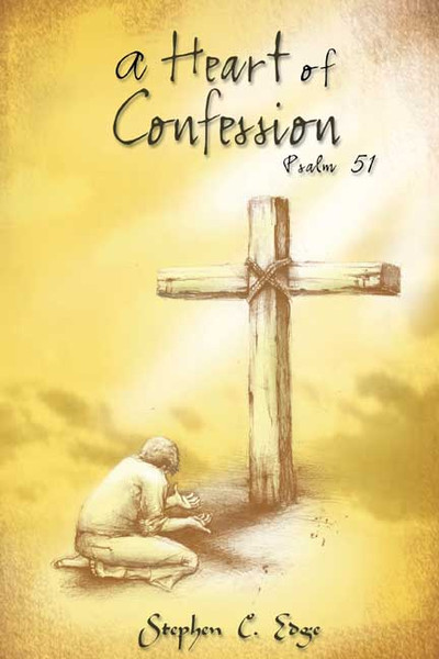 A Heart of Confession: Psalm 51