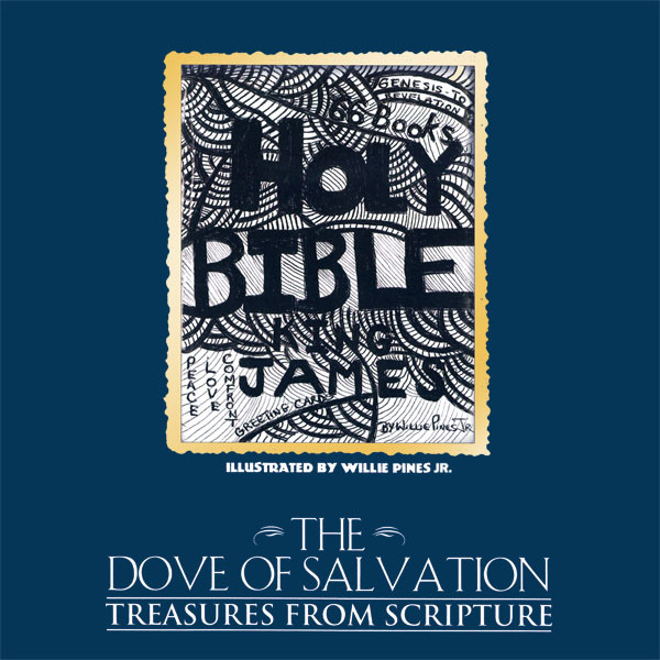 THE DOVE OF SALVATION: TREASURES FROM SCRIPTURE