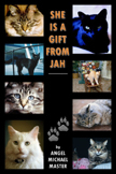 She Is a Gift from Jah: Essays of a Pet Owner