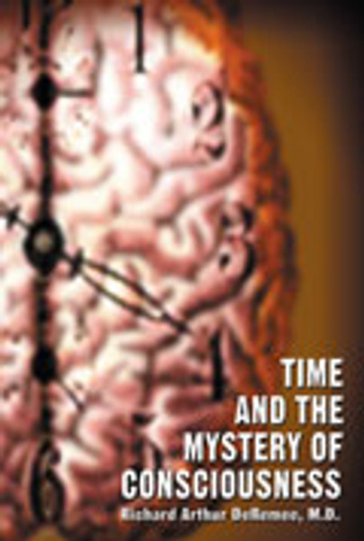 Time and the Mystery of Consciousness