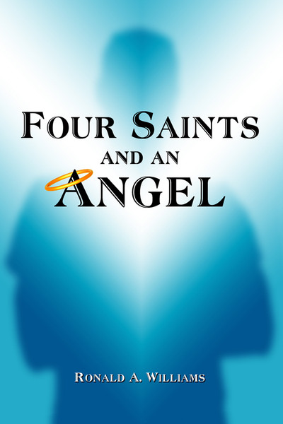 Four Saints and An Angel (hard cover)