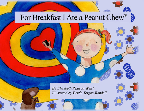For Breakfast I Ate a Peanut Chew ® - eBook