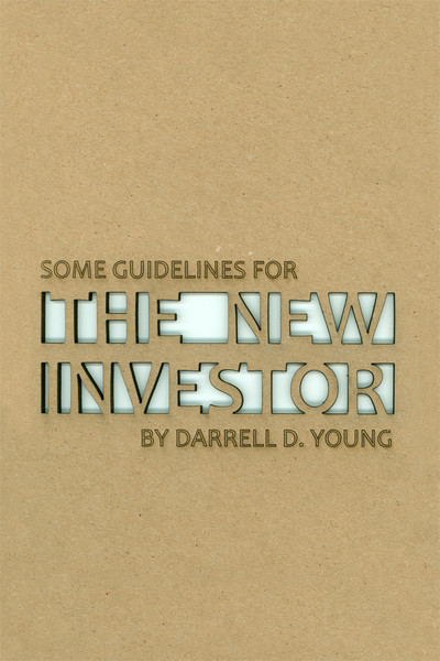 Some Guidelines for the New Investor