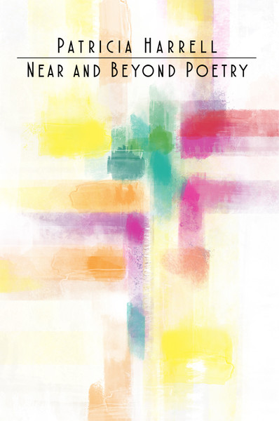 Near and Beyond Poetry