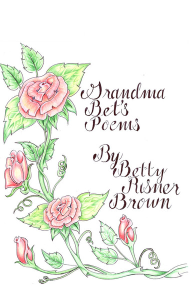 Grandma Bet's Poems - eBook