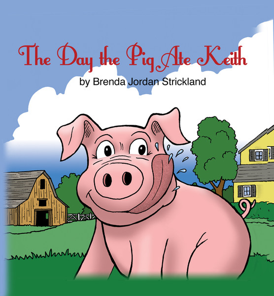 The Day the Pig Ate Keith 