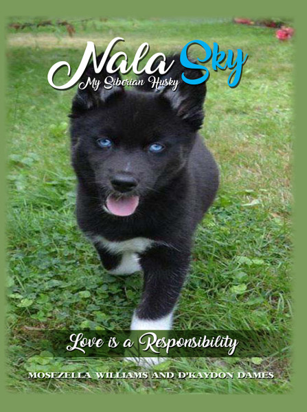 Nala Sky: My Siberian Husky - eBook