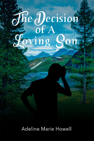 The Decision of a Loving Son - eBook