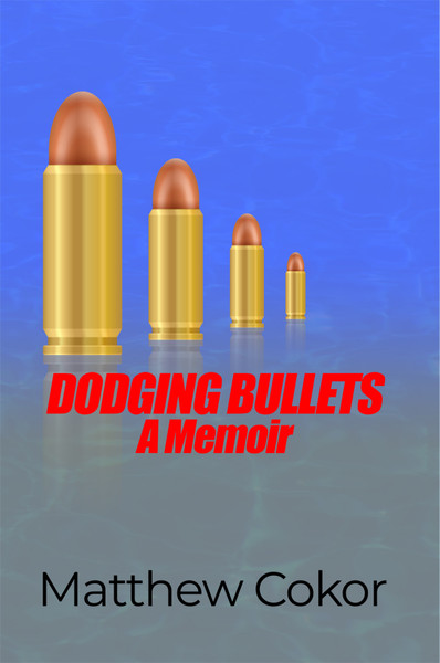 Dodging Bullets - eBook