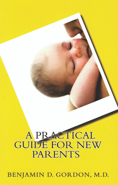 A Practical Guide for New Parents - eBook