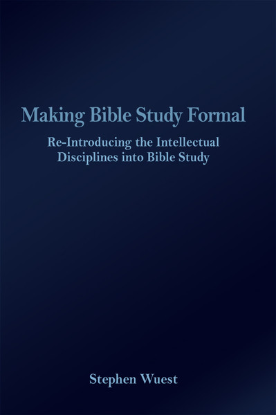 Making Bible Study Formal - HC