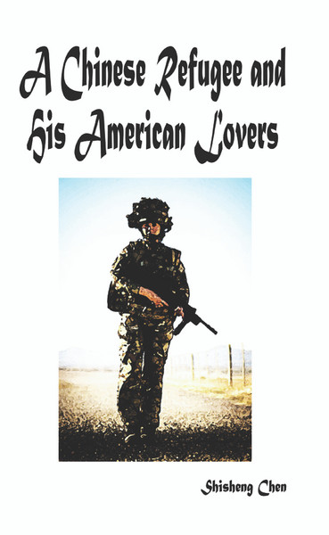 A Chinese Refugee and His American Lovers - eBook