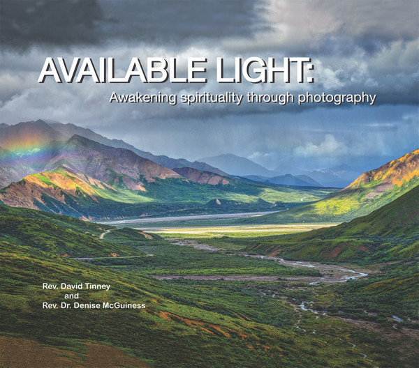 Available Light: Awakening Spirituality through Photography
