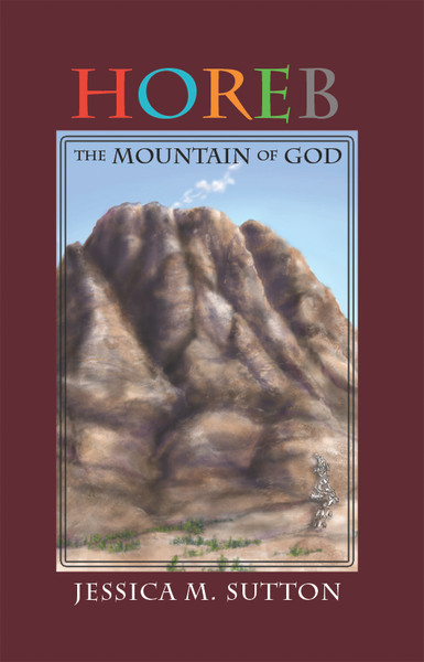 Horeb: The Mountain of God