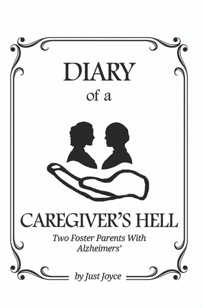 Diary of a Caregiver's Hell - eBook