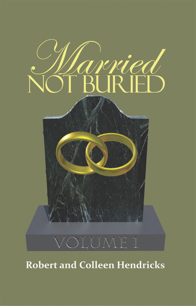 Married Not Buried: Volume One - eBook