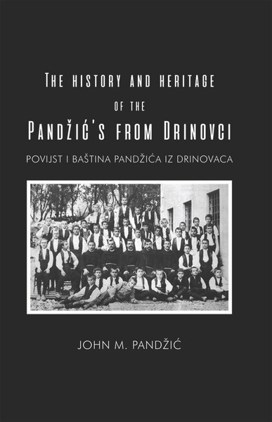 The History and Heritage of the Pandžić’s from Drinovci - eBook