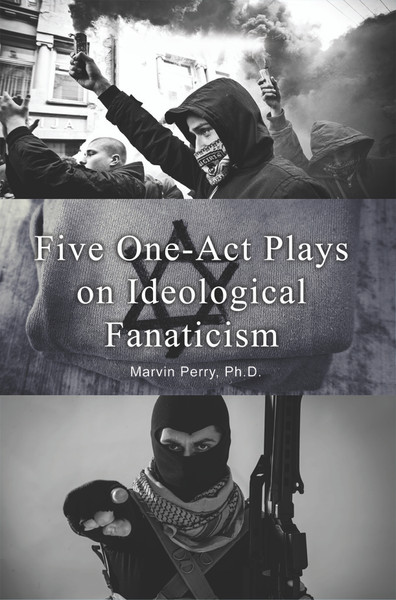 Five One-Act Plays on Ideological Fanaticism - eBook