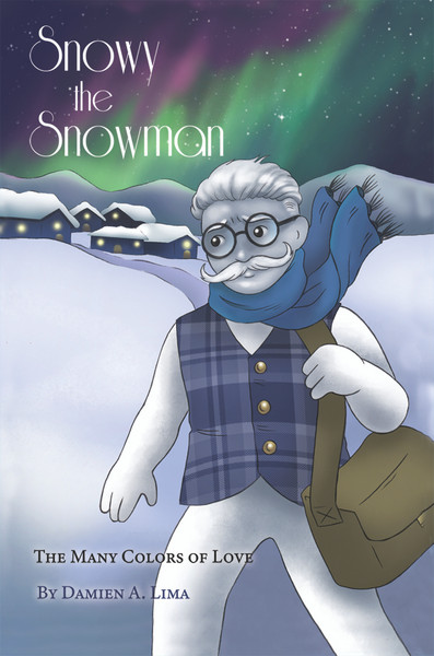 Snowy the Snowman: The Many Colors of Love (HC)
