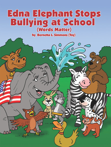 Edna Elephant Stops Bullying at School: (Words Matter)