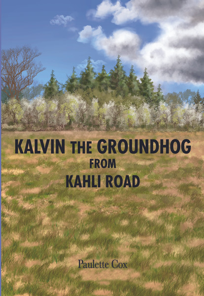 Kalvin the Groundhog from Kahli Road- eBook