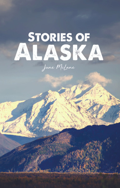 Stories of Alaska