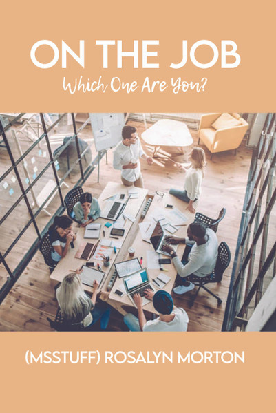 On The Job: Which One Are You?  - eBook