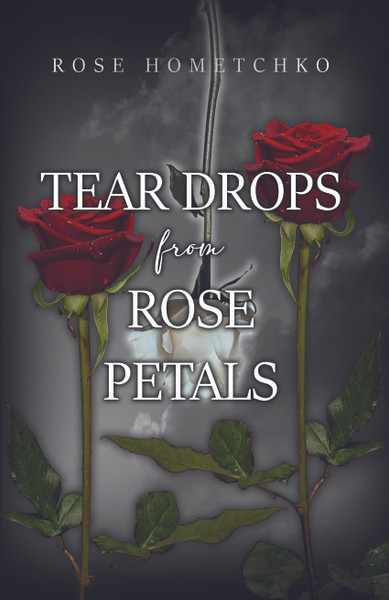 Teardrops from Rose Petals - eBook