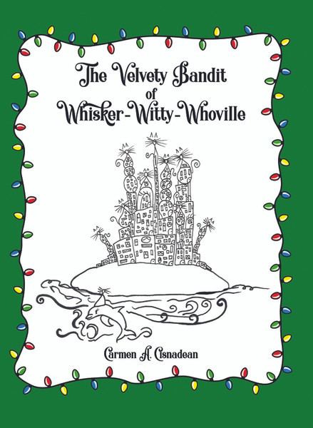 The Velvety Bandit of Whisker-Witty-Whoville