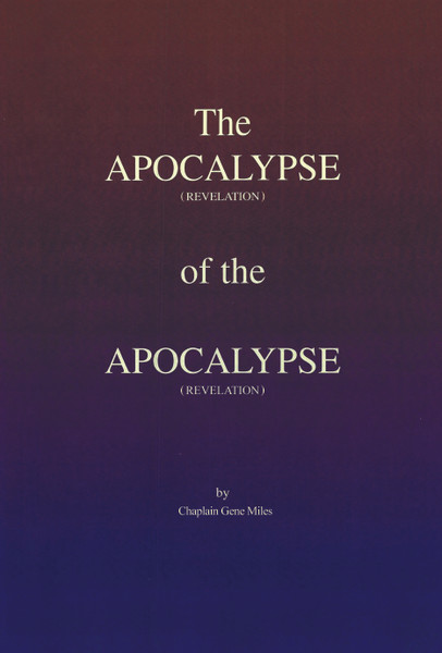 The Apocalypse (revelation) of the Apocalypse (revelation) - eBook