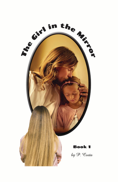 The Girl in the Mirror: Book 1 