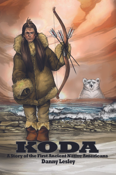 KODA: A Story of the First Ancient Native Americans