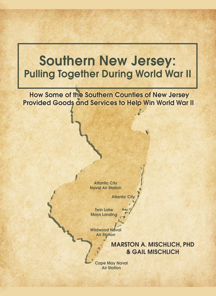 Southern New Jersey: Pulling Together During World War II - eBook