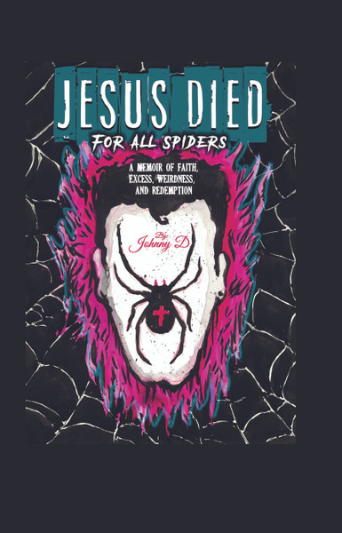 Jesus Died for All Spiders - eBook