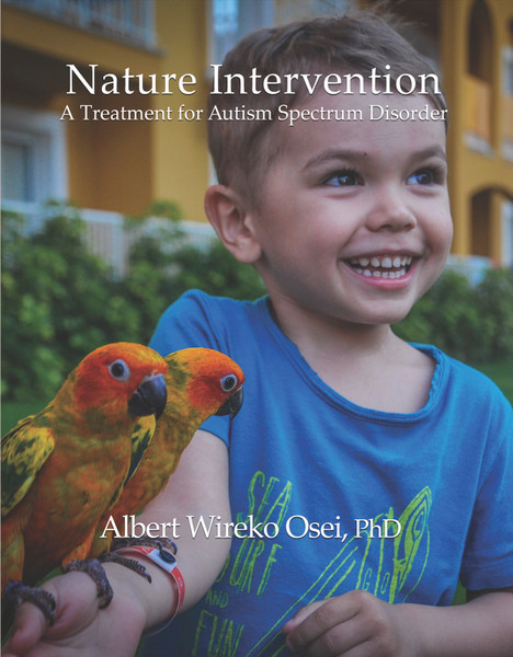 Nature Intervention: A Treatment for Autism Spectrum Disorder - eBook