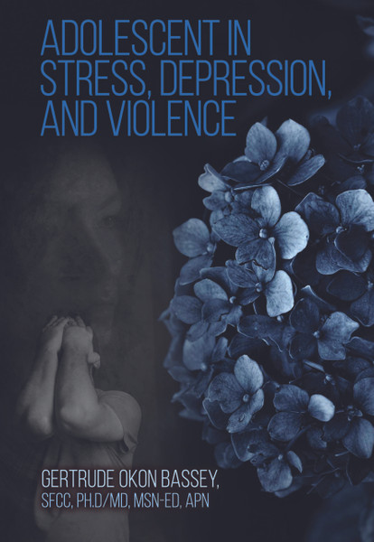ADOLESCENT IN STRESS, DEPRESSION, AND VIOLENCE 