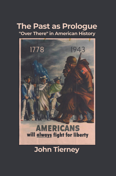 The Past as Prologue: "Over There" in American History - eBook