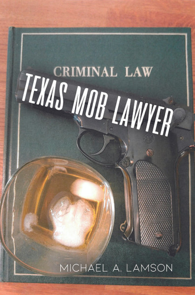  Texas Mob Lawyer 