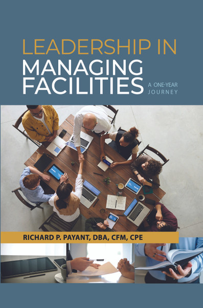 Leadership in Managing Facilities: A One-Year Journey - eBook